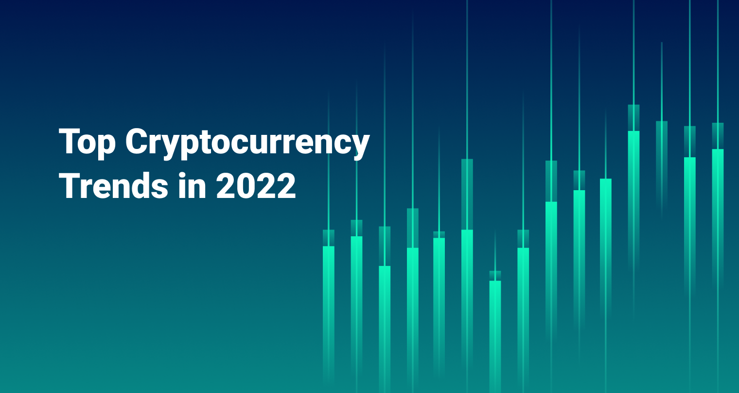 crypto currency trends 2022