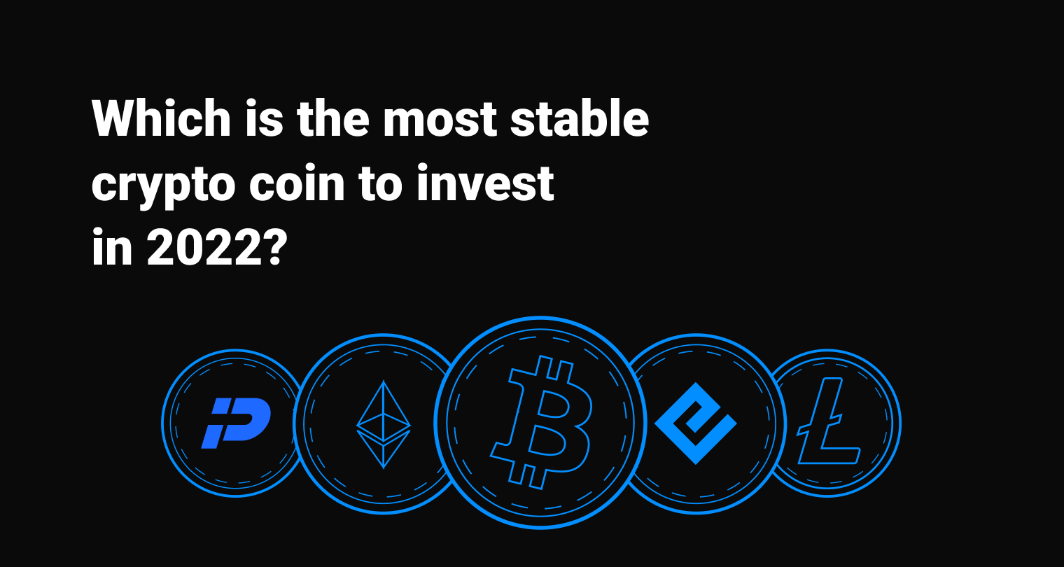 what is the most stable cryptocurrency