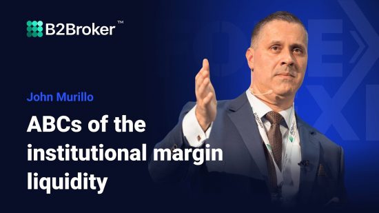 Forex Expo 2022 | ABCs of Institutional Margin Liquidity