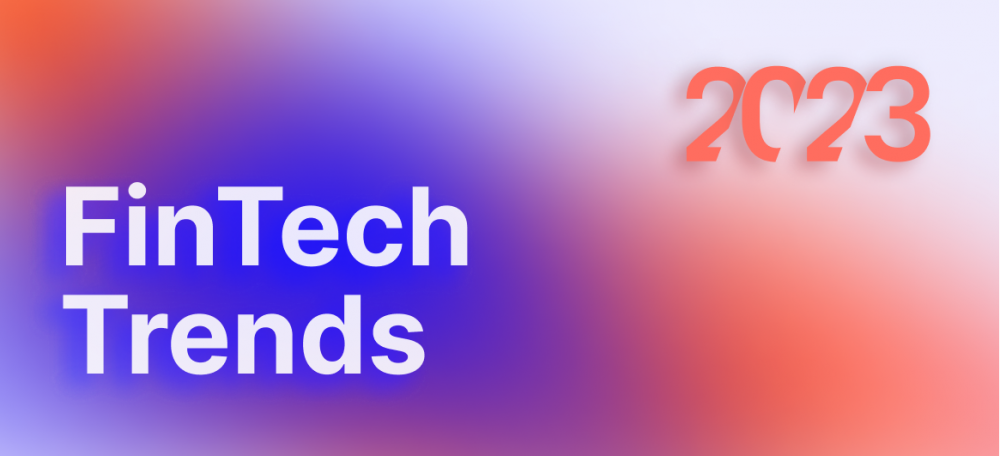 Trends Of The FinTech Industry In 2024 - B2BinPay