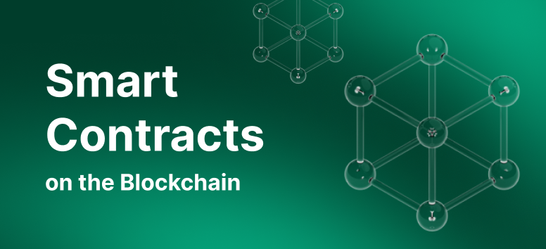 What are Smart Contracts on the Blockchain?