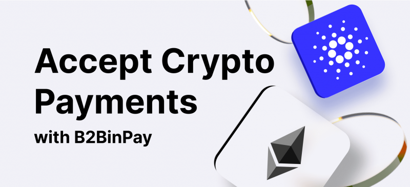 Accept Crypto Payments with B2BinPay