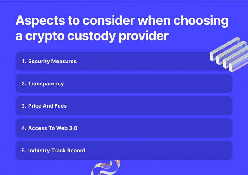 Factors to consider when choosing a crypto custodian