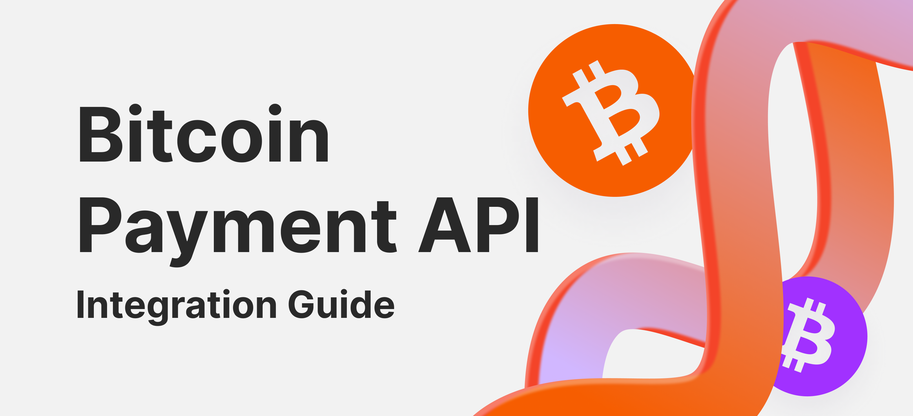 https://b2binpay.com/app/uploads/2024/05/How-to-integrate-Bitcoin-payment-API.png