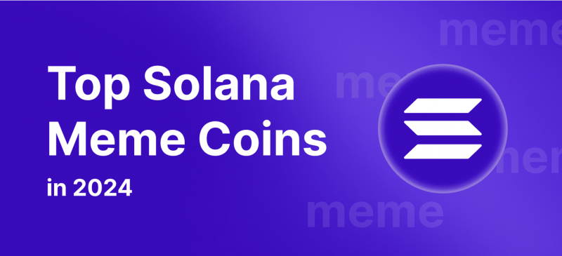 Top Solana-Based Meme Coins to Track in 2024
