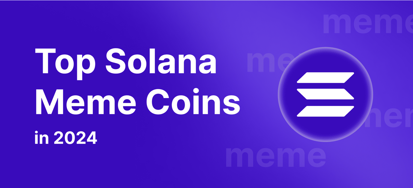 https://b2binpay.com/app/uploads/2024/06/Best-solana-meme-coins.png