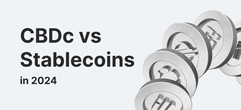 CBDC vs Stablecoins: Shaping the Future of Payments