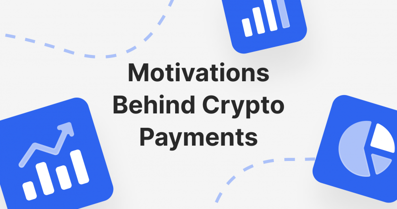 motivations-behind-crypto-payments