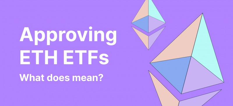 what does the ETH ETF approval mean