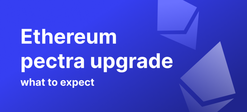 What Should We Expect From The Ethereum Pectra Upgrade?
