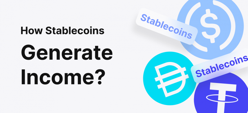 How do stablecoin companies make money