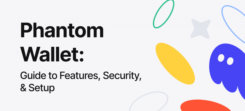 A Guide to Phantom Wallet