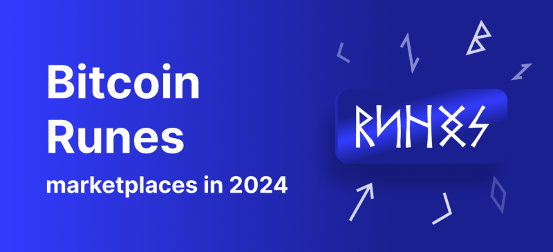 Top 5 Bitcoin Runes Marketplaces in 2024
