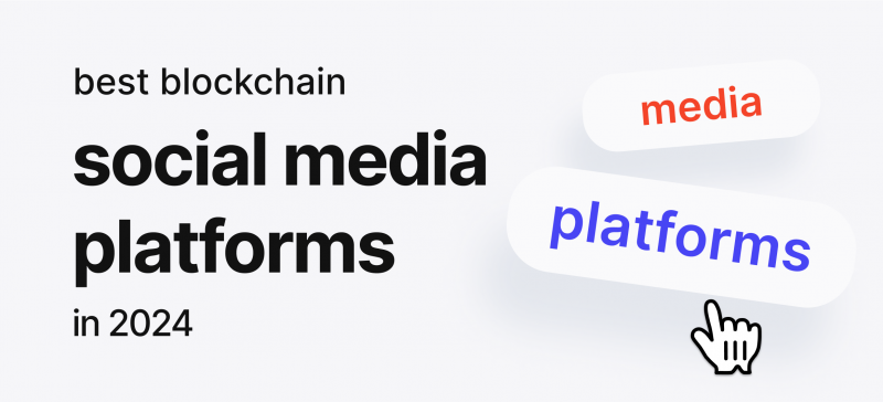 best blockchain social media platforms in 2024