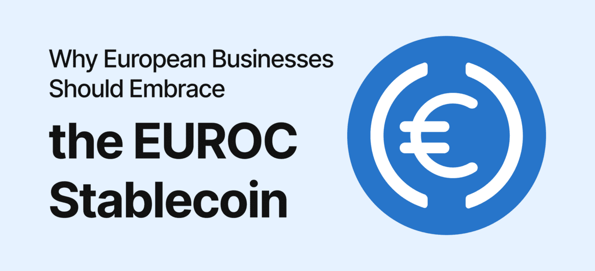 https://b2binpay.com/app/uploads/2024/09/Benefits-of-Accepting-EUROC-Stablecoin-for-Businesses-in-Europe.png