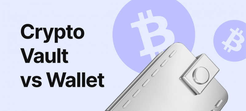 Crypto Vault vs Wallet