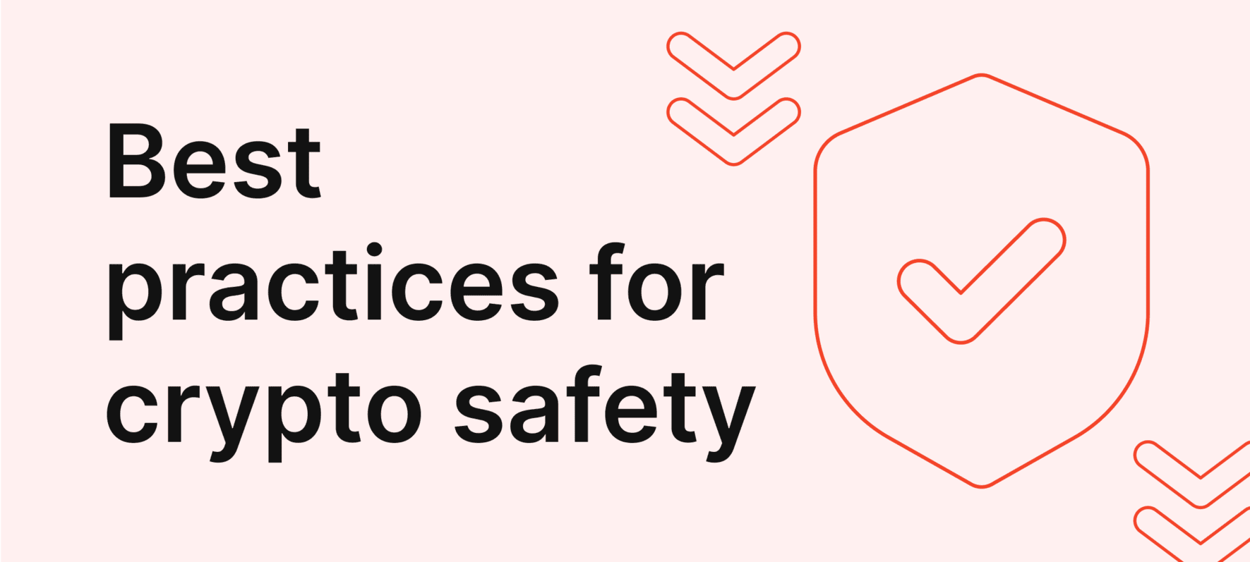 https://b2binpay.com/app/uploads/2024/10/Best-Practices-for-Crypto-Safety.png