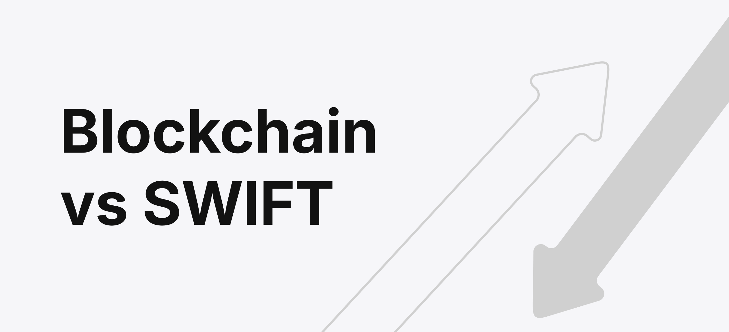 https://b2binpay.com/app/uploads/2024/10/Blockchain-vs-SWIFT.png